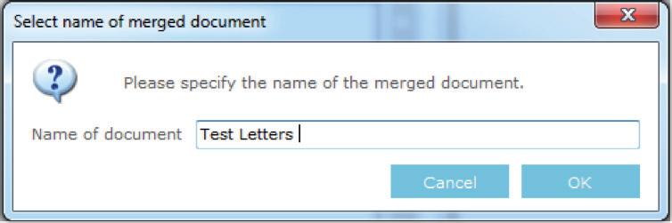 You will be given the option to rename your merged document for your reference.