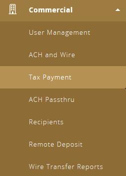 Tax Payments After logging in, within the Commercial section of the left menu, choose Tax Payment Select the applicable Tax Authority, and choose the form you need.