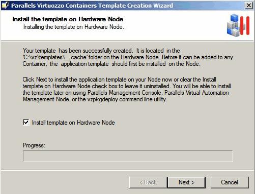 Managing Templates 53 Installing Template Update The next step of the wizard allows you to install the template update on the Hardware Node.