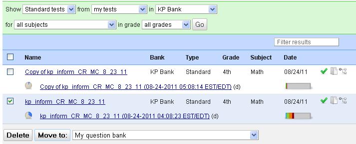 Figure 57: Filtering the Test List MOVING TESTS BETWEEN BANKS 1. Click on the Tests link in the Tasks menu on the right side of the Test Builder home page. 2.