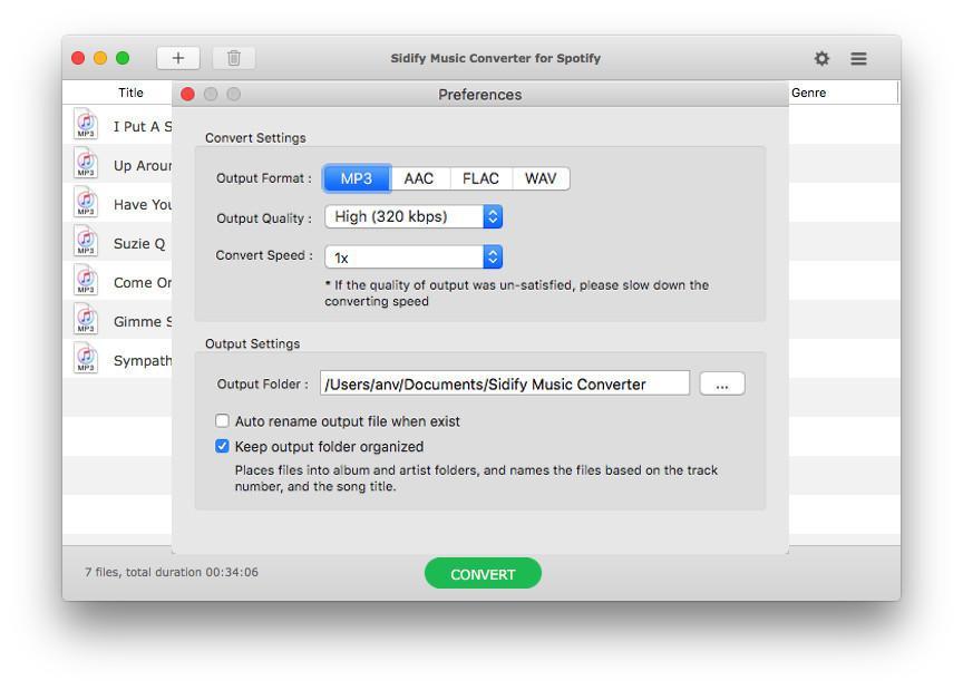 Adjust Output Settings Click the menu bar "Sidify Music Converter > Preferences", or directly click the button, then the preferences window pops up, where you can choose output format (MP3, AAC, FLAC