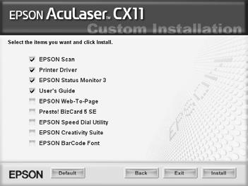 6. Select the following: EPSON Scan Printer Driver EPSON Status Monitor 3 User s Guide Then click Install. 7.
