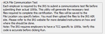 Communications Test Files on the IRS AIR Website Step 4: Call the IRS Help Desk to Update the Form Status from Testing to Production Prior to being able to submit your 1094/1095C file, you will be