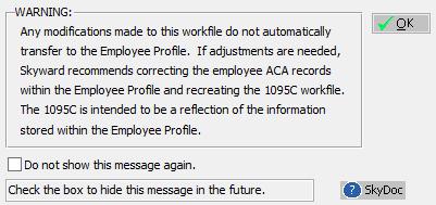 You should always use the Create or Recreate process to select employees for the 1095C Workfile. 6. An Edit option is available if you want to manually modify the 1095C information for an individual.