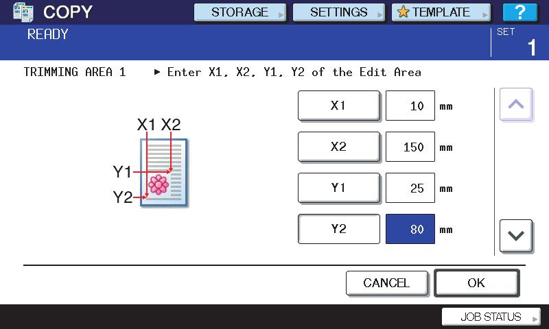 4 EDITING FUNCTIONS 4.EDITING FUNCTIONS 6 Key in the read values. ) Press [X], [X], [Y] and [Y], and then key in the read values correspondingly. ) You can specify up to 4 areas on page.