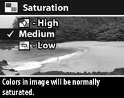 Saturation This setting allows you to determine how saturated the colors will be in your pictures. 1 In the Capture menu, select Saturation.