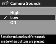 Camera sounds This Setup menu option allows you to set the volume level of the camera sounds, or turn camera sounds off.