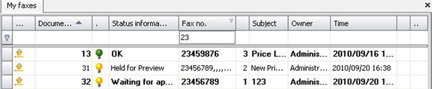 2.5.6 Search 2.5.6.1 Quick Search Users can perform this operation to search faxes quickly and accurately by entering a key word into any field in fax list. There are two ways for quick search.