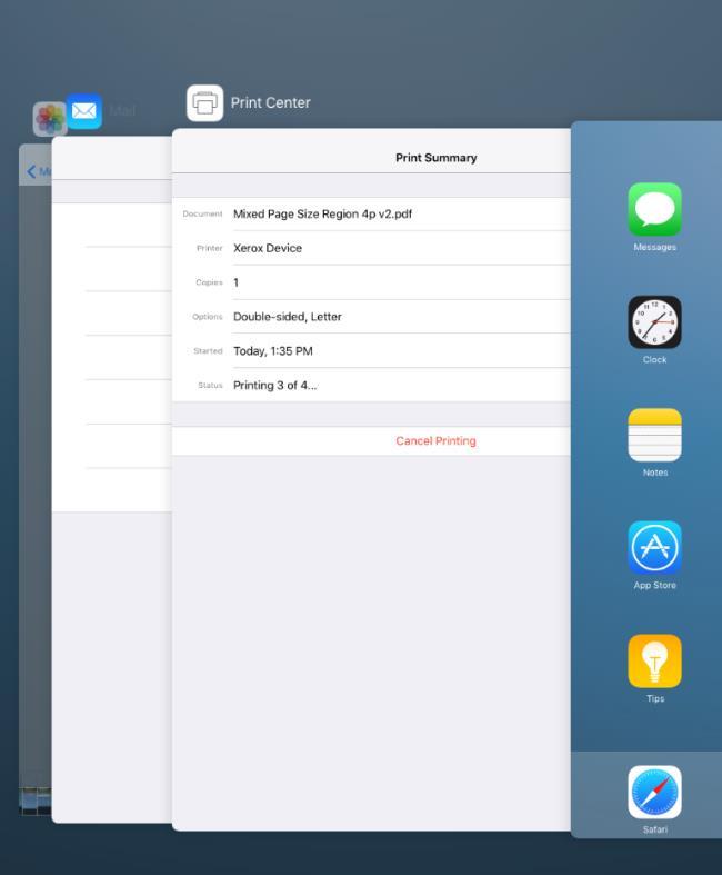 Manage/Cancel Print Jobs from Apple ios Device 1. You can check the Apple ios device print queue by double-tapping the Home button to show the recently used apps. 2. Next, select the Print Center. 3.