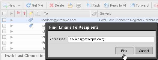 When reading a message, right-click an address in the To: or Cc: field to find emails Received From Recipient and Sent To Recipient.