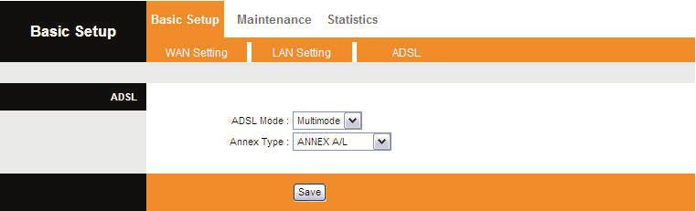 Figure 4-6 LAN Setting: These are the IP settings of the LAN interface for the device. These settings may be referred to as Private settings. You may change the LAN IP address if needed.