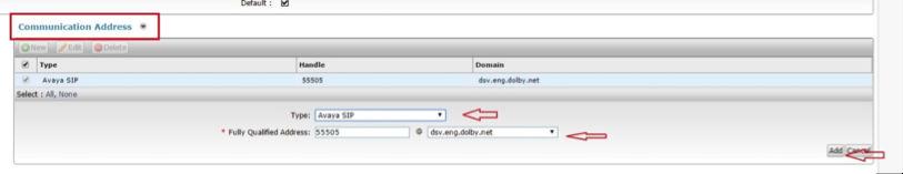c) Enter the Fully Qualified Address details ( extension number@domain name ) from the drop-down list. d) Click Add. 3.