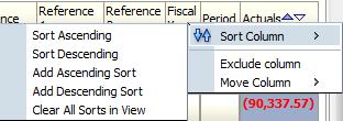 Option 2 Right-click on the column header to sort the column. Select Sort Column and then select your sort option.