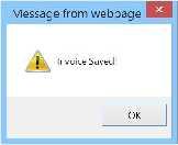 The following message will appear when the invoice is saved.