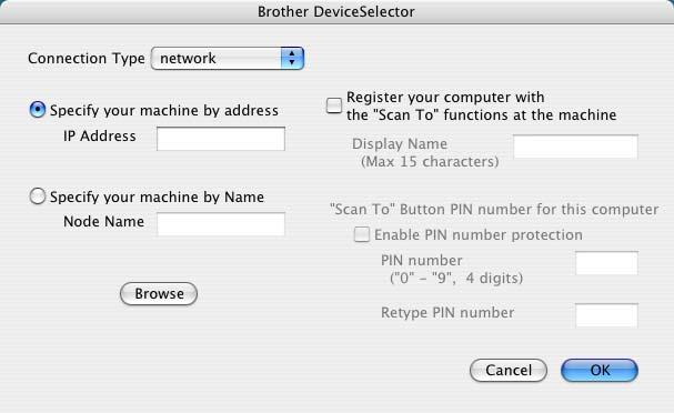 10. Network Scanning (Not available for DCP-8060) Check Register your computer with the Scan To functions at the machine and enter a name you want to use for your Macintosh in Display Name.