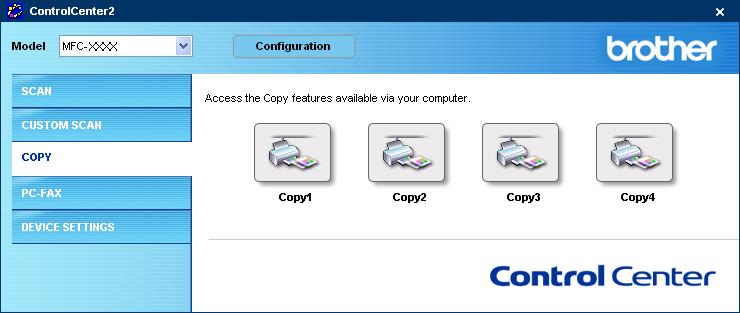 3. ControlCenter2 COPY 3 The Copy1-Copy4 buttons can be customized to allow you to use advanced copy functions such as Nin1 printing.