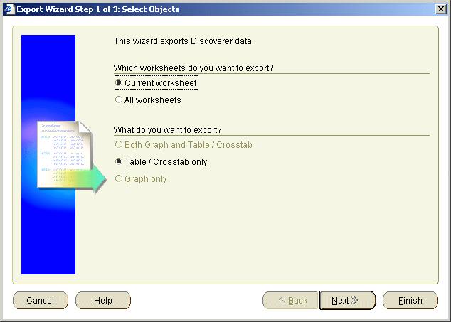 Lesson 4: Sharing your data 1. Display the Tabular Layout worksheet if it is not already displayed. 2. Choose File Export to display the Export Wizard: Select Objects dialog.