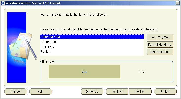 Lesson 2: Getting the data you want Figure 3 10 Workbook Wizard: Format dialog 15.