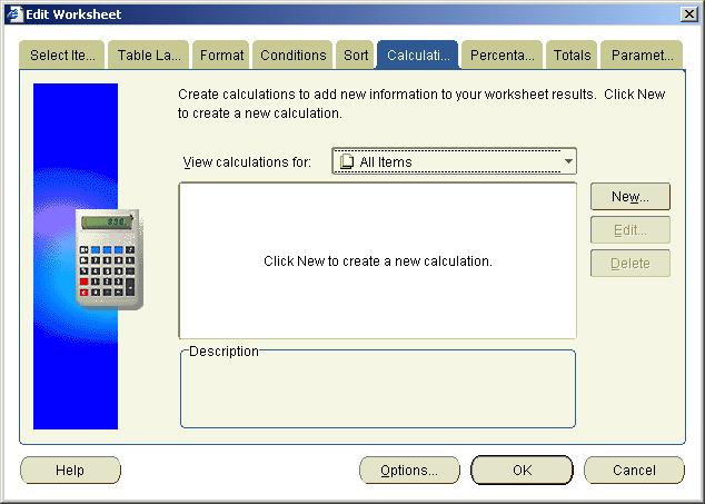 Lesson 3: Analyzing data 2. Choose Tools Calculations to display the Edit Worksheet dialog at the Calculations tab.