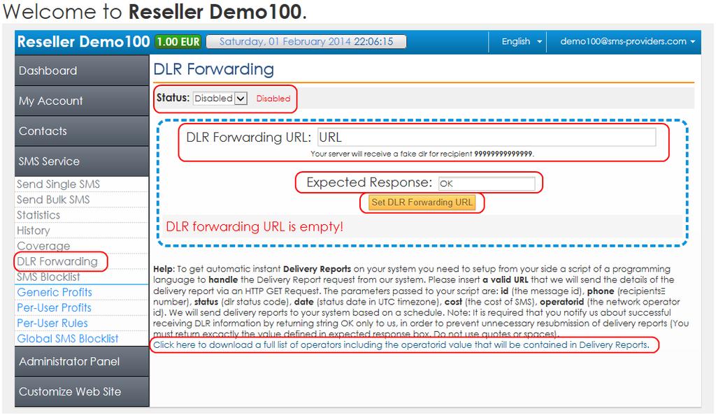 Fig. 27 Setting Up Automatic Receiving of DLRs 17. How can I prevent some mobile numbers from receiving my SMS messages in the future? Registering one or more mobile numbers in the SMS Blocklist.
