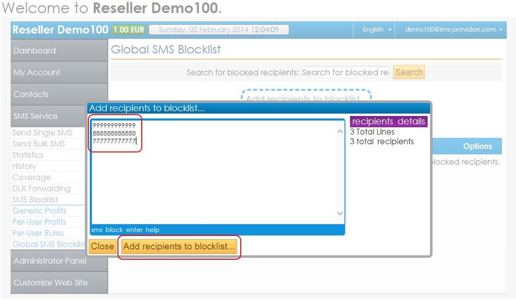 Fig. 29b Adding mobile numbers in the Global SMS Blocklist The numbers are now added in the Global SMS Blocklist (see Figure 29c).