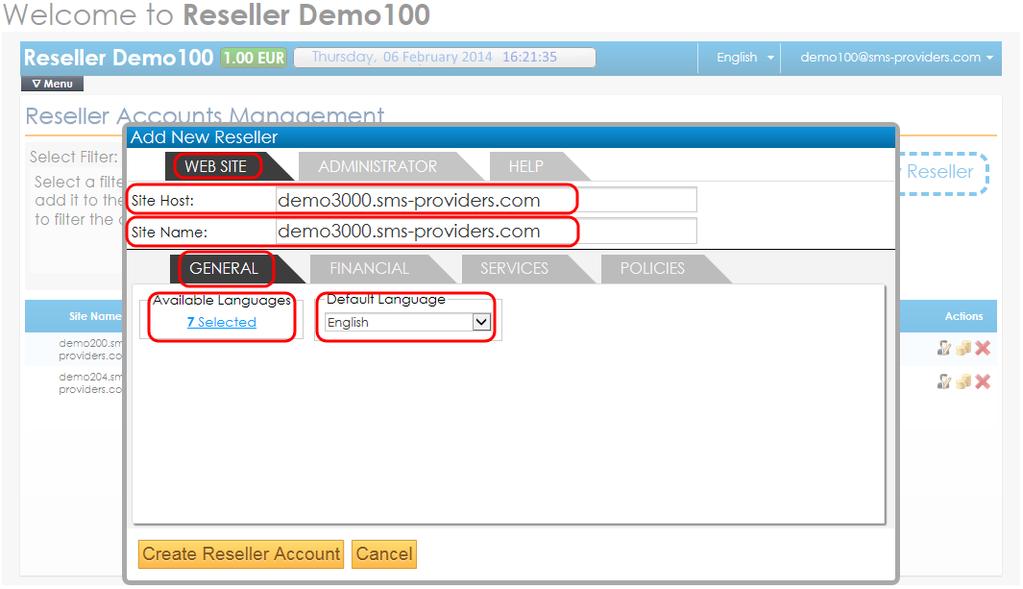 name of the Reseller website in the Site Name field which appears in the "Welcome" message in the home page of the website (e.g. if you change the Site Name to SUPER DEMO SMS the "Welcome to demo3000.