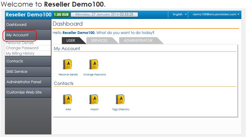 Fig. 5 Reseller Account The options that are available under My Account are Personal Details, Change Password and "My Billing History".