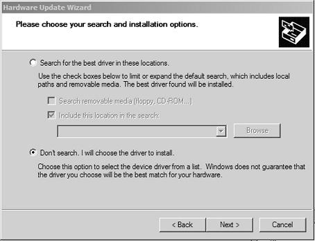 Step 3 Figure 62 Select Don t search I will choose the driver to install and