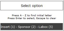 Once you press "Enter" on your keyboard or click on the selected value with our mouse, the sponsor name will be displayed in the "Sponsor" field: 1.2.5. Product Code This is a free-text field.