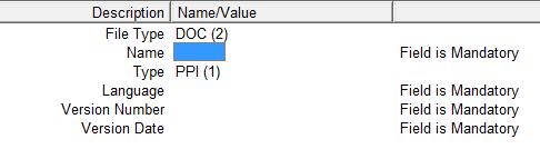 Once you click on the selected value, it will be displayed in the "File Type" field: Name This is a free-text field.