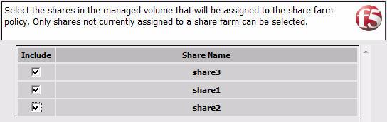 6. Click the boxes of the file shares to be included in the share farm. In our example we select the share1, share2, and share3 file shares. Click the Next button. Figure 5.