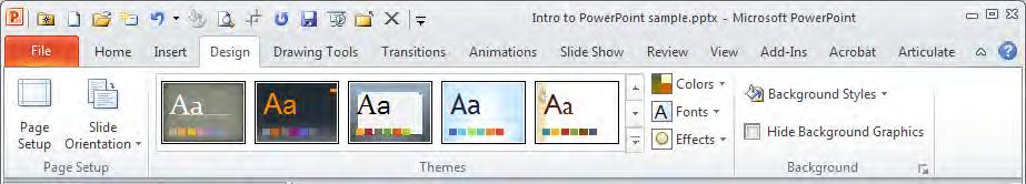Change the Presentation Design 1. Click on the Design tab. 2. Choose one of the available themes.