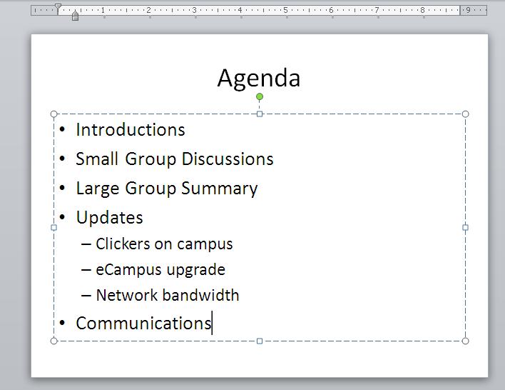Create a Bulleted List Slide 1. Start a new slide and choose a layout that includes bulleted text. 2. Click in the body of the slide and enter your text where indicated. 3.