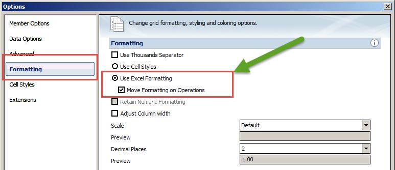 Smart View Options - Formatting Use Excel Formatting: Check to use Excel formulas and formatting options correctly. Unchecked, Smart View formatting will override Excel formatting.