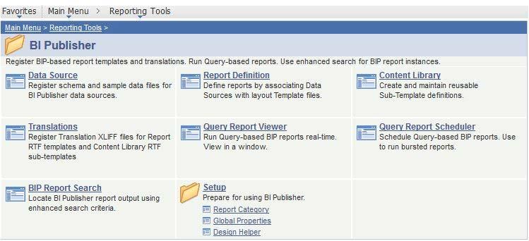 Below are descriptions of the pages found under these menus. Report Developer Data Source*: User queries are data sources that the application uses to retrieve data for a BI Publisher report.