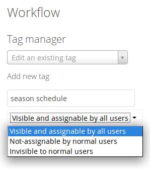 Tag Manager The Tag Manager is for creating new tags, editing existing tags, and deleting tags.