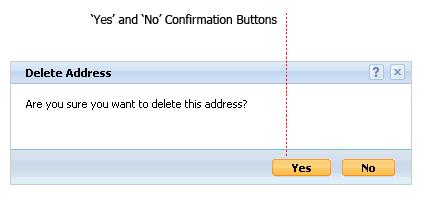 'Save' and 'Cancel' text is the standard button text For confirmation dialogs 'Yes' and 'No' should be used Figure 3.