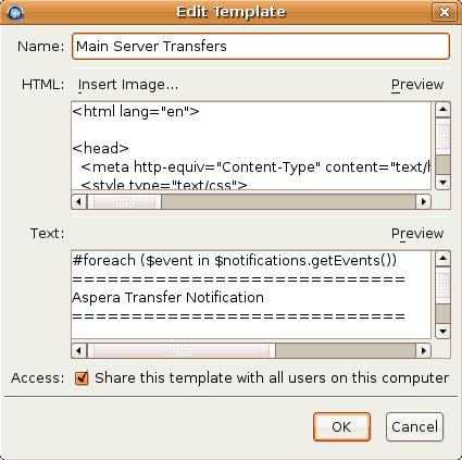 The Edit Template window has four fields: Field Description Name The template name. HTML The HTML mail body.