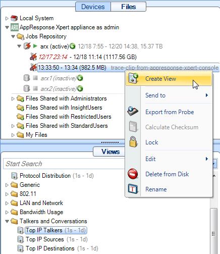 Figure 1-7 AppResponse Xpert Packet-Capture Files in Cascade Pilot To copy packets to a file, drag the trace clip to Local System or My Files To apply a view to a file, drag it from Views onto the