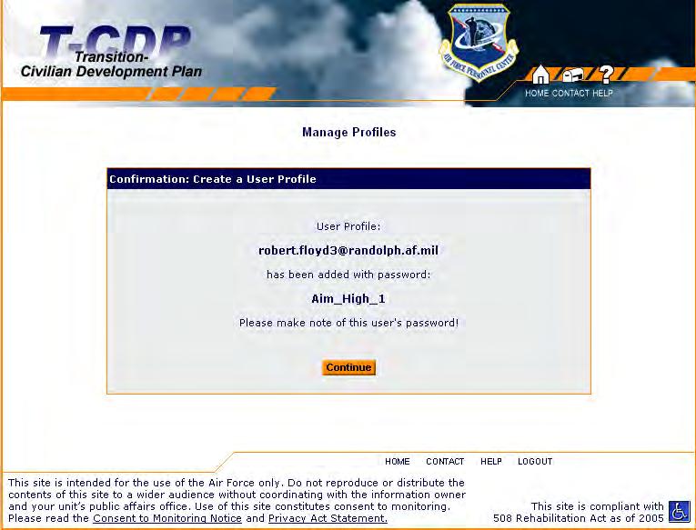 6. Make a note of the temporary password and click the Continue button. T-CDP will return you to the Login screen.
