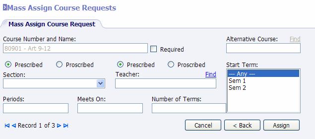 6. Once parameters have been selected, click Assign. 7. The curse request will be assigned t the selected students and a resulting list will display. 8.