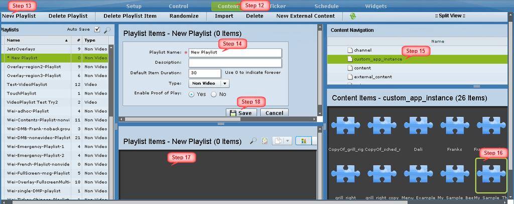 Creating and Updating Menu Boards How to Create and Update Dynamic Menu Boards Control Panel Schedule Interface 19. Create an event script to run the playlist. 20.