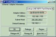 Appendix G: Finding the MAC Address and IP Address for Your Ethernet Adapter This section describes how to find the MAC address for your Ethernet adapter to do either MAC Filtering or MAC Address