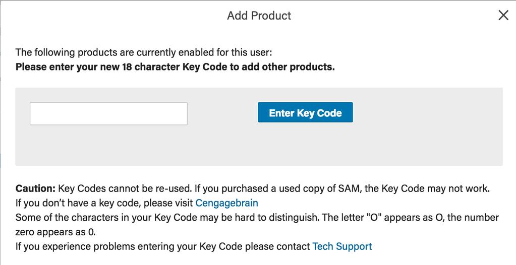Step NOTE: Your institution may have a grace period where you can access SAM temporarily without entering a Key Code. Click the Enter Key Code button.