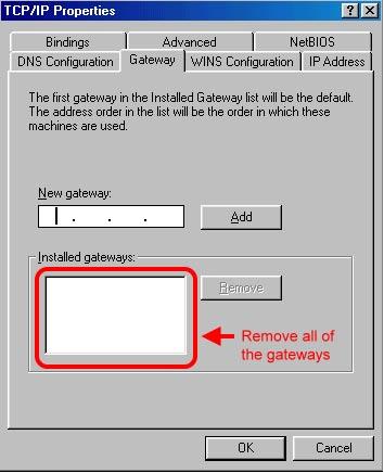 (4) Click [Gateway] tab, remove all the gateways, and press [OK] to close the window. (5) Go to [Network] and press [OK] to close the page.