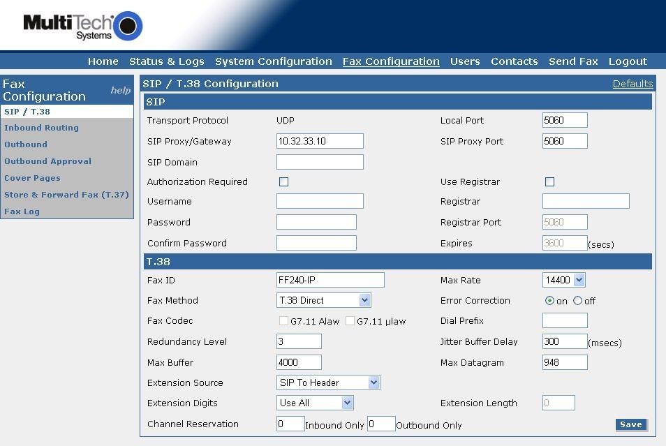 6.4. Administer SIP and T.38 Select Fax Configuration from the top menu. The SIP / T.38 Configuration screen is displayed.