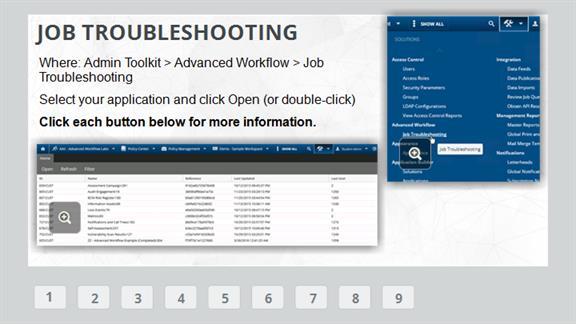 3.3 Job Troubleshooting Notes: Let s look at Job Troubleshooting. From the Admin toolkit, under Advanced Workflow, click Job Troubleshooting. A list of applications and questionnaires opens.