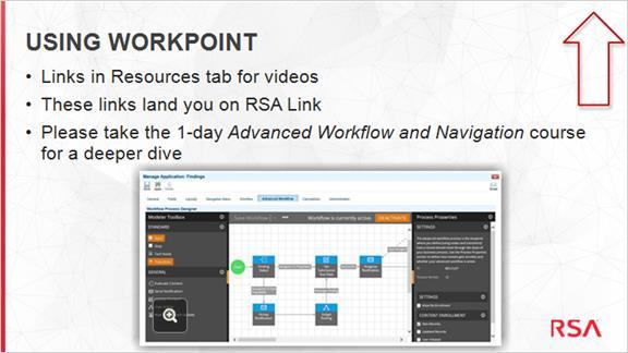 2.5 Using Workpoint Notes: We ll look at the workflow designer over the next several slides.