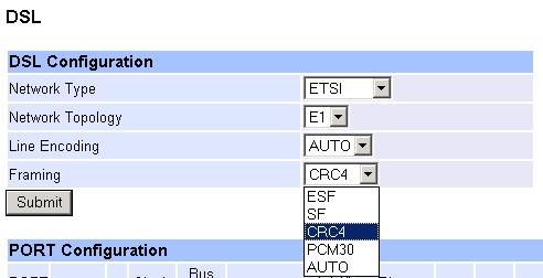 In the DSL Configuration section check that the Line Encoding = HDB3 (Note, the other available options: AMI, and B8ZS are not supported on the E1 interface) In the DSL Configuration section select