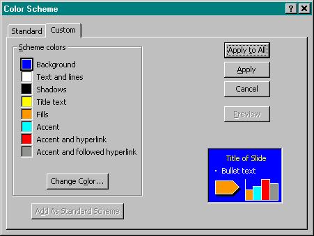 Click on a colored box on the left side under SCHEME COLORS and then click on the CHANGE COLOR button. Select the color, click OK and then choose APPLY or APPLY TO ALL, whichever is appropriate.